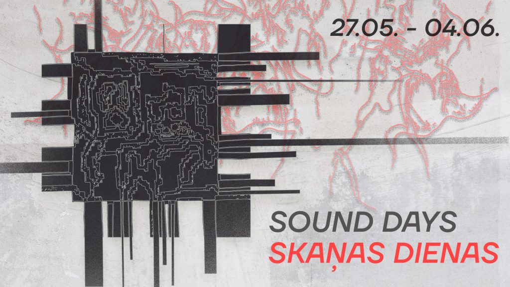 SKAŅAS DIENAS. Skaņas un teksta mijiedarbe.