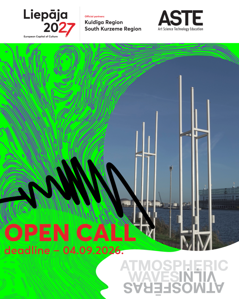 Open call for artists to participate in the festival “Atmospheric Waves” dedicated to wind, climate and listening culture as part of “Liepaja – European Capital of Culture 2027”.